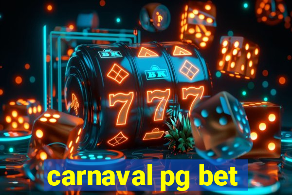 carnaval pg bet